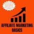 The 2021 Beginner’s Affiliate Marketing Blueprint: How to Get Started For Free And Earn Your First $10,000 In Commissions Fast! (Make Money Online With Affiliate Marketing in 2021 Beginners Edition)